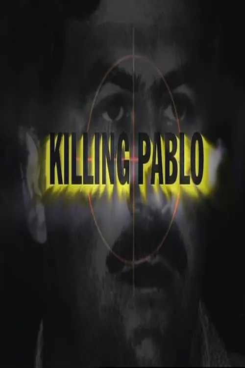 Killing Pablo (фильм)