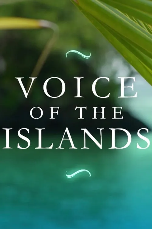 Voice of the Islands (movie)