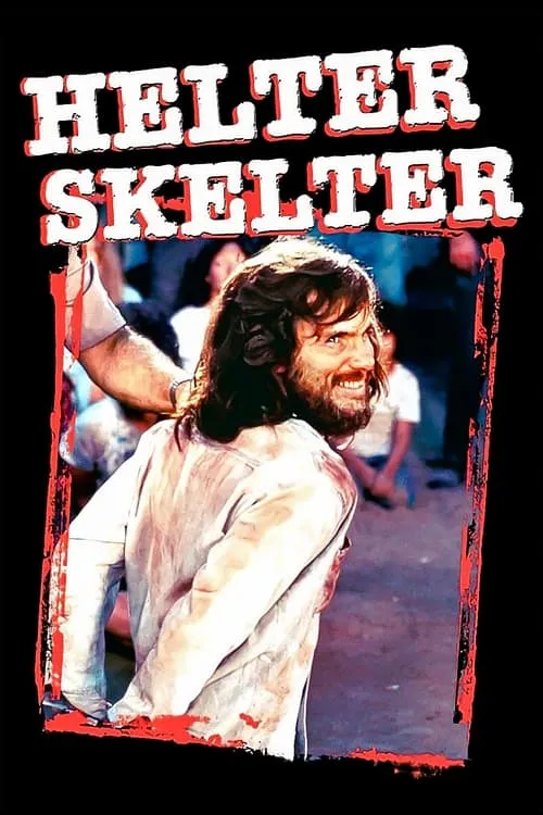 Helter Skelter (movie)