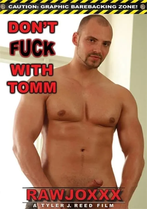 Don't Fuck With Tomm (movie)