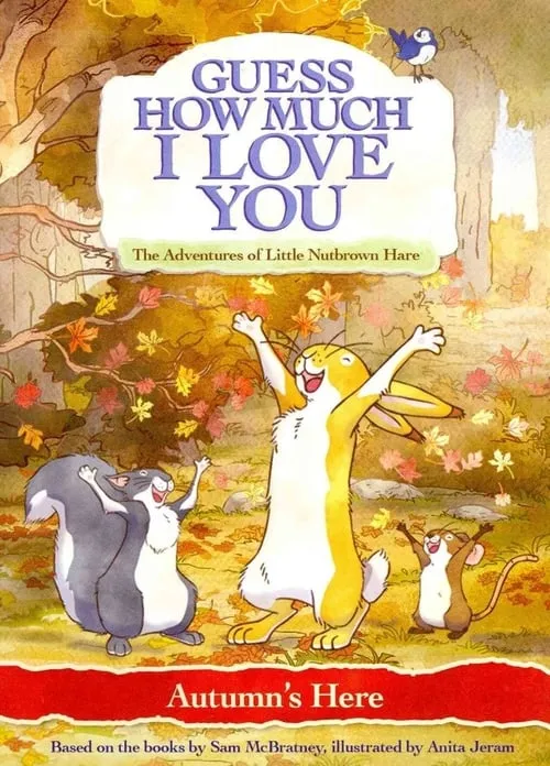 Guess How Much I Love You: Autumn's Here (movie)