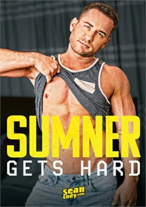 Sumner Gets Hard (movie)