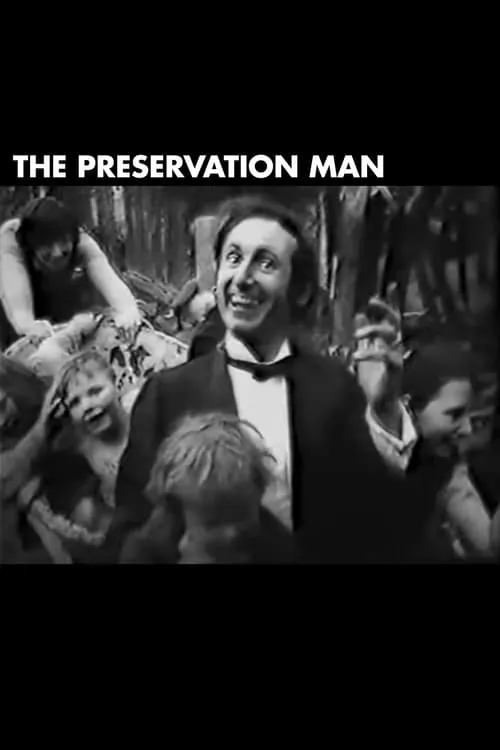 The Preservation Man (movie)