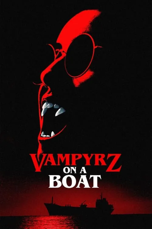 VampyrZ on a Boat (фильм)