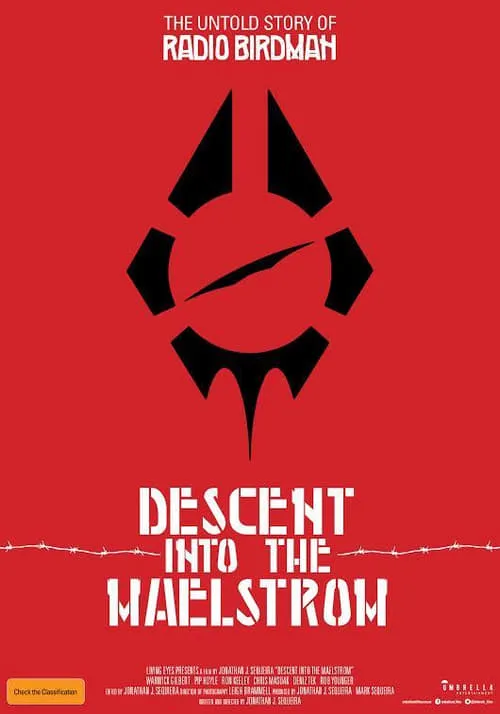 Descent Into the Maelstrom: The Untold Story of Radio Birdman (фильм)