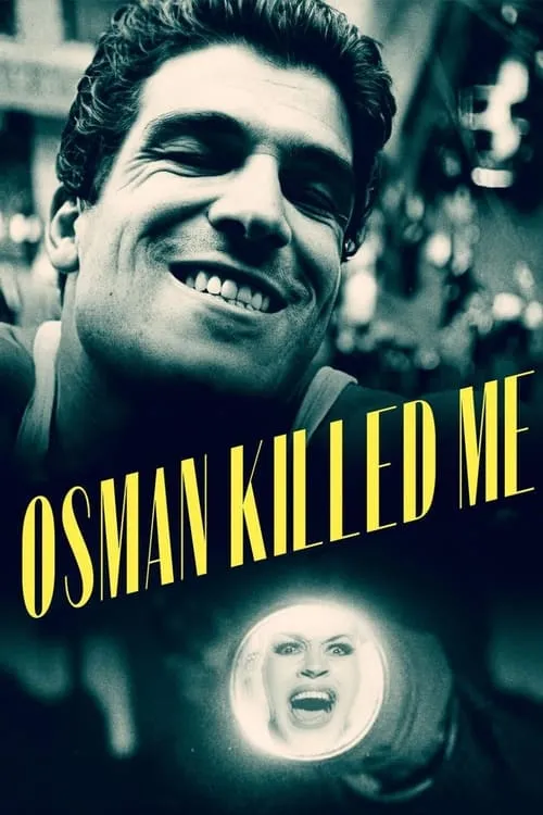 Osman Killed Me (movie)