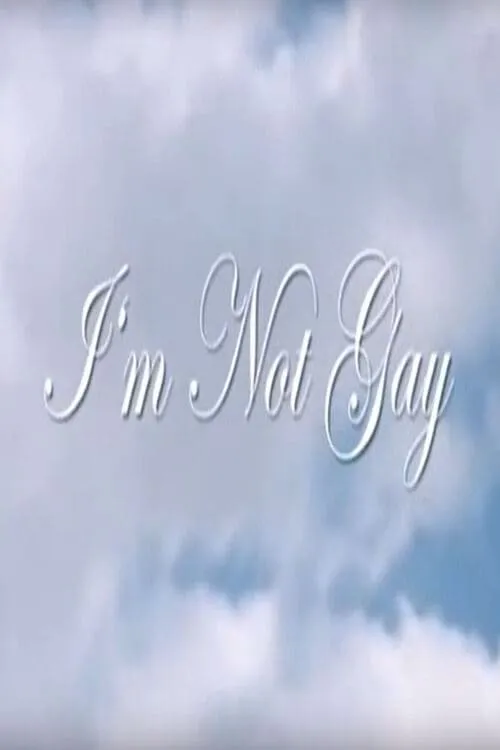 I'm Not Gay (movie)