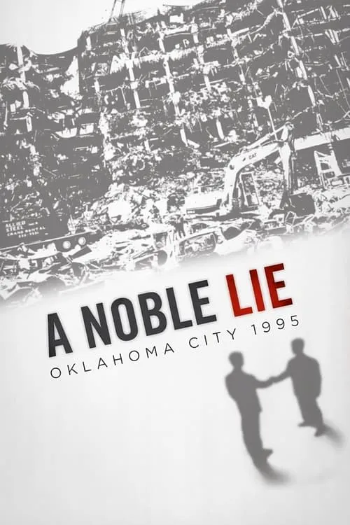 A Noble Lie: Oklahoma City 1995 (movie)