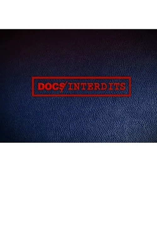 Docs interdits (series)