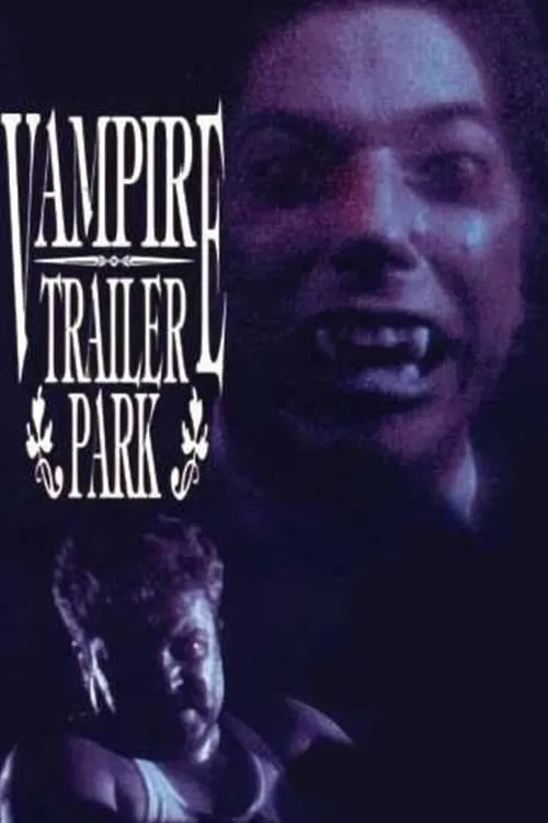 Vampire Trailer Park (фильм)