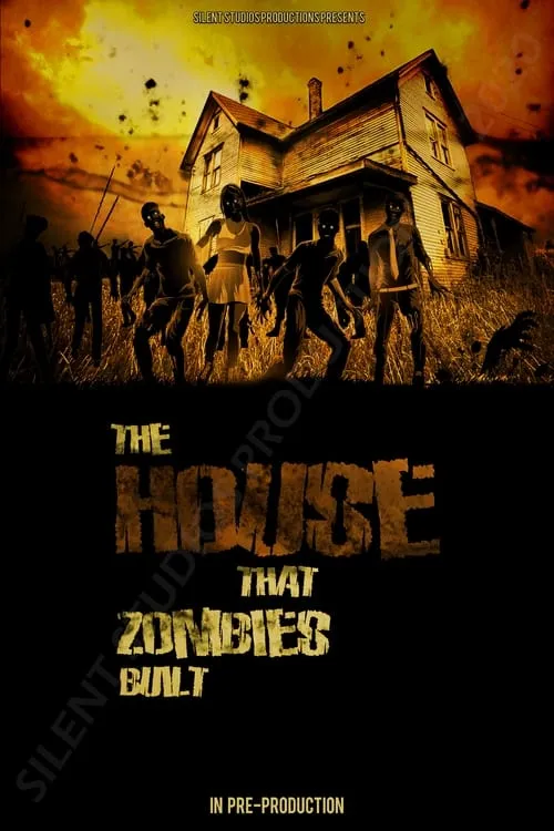 The House That Zombies Built (movie)