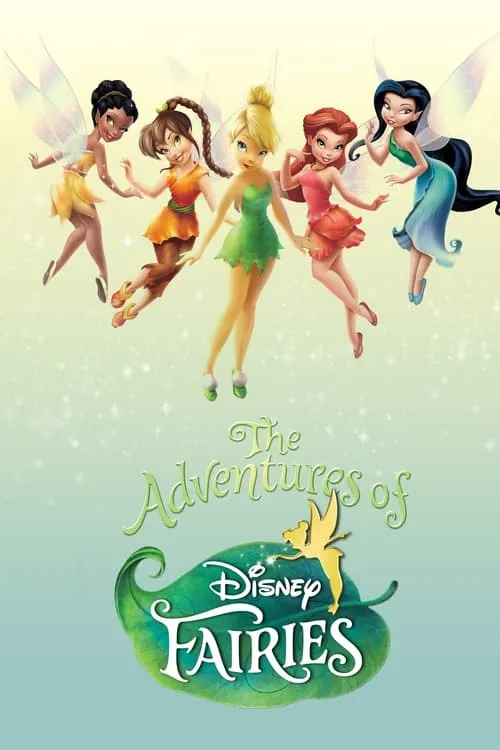 The Adventures of Disney Fairies (сериал)