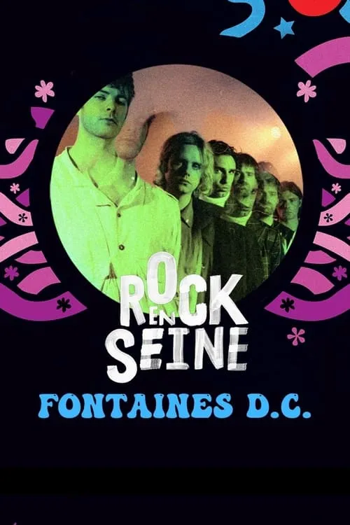 Fontaines D.C. - Rock en Seine 2022 (movie)