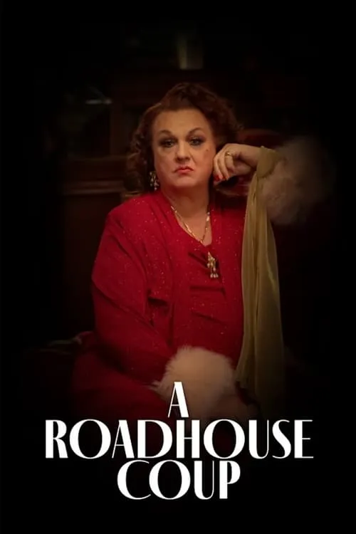 A Roadhouse Coup (movie)