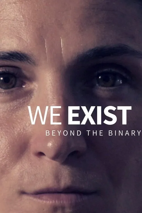 We Exist: Beyond the Binary (movie)