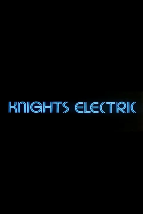 Knights Electric (movie)