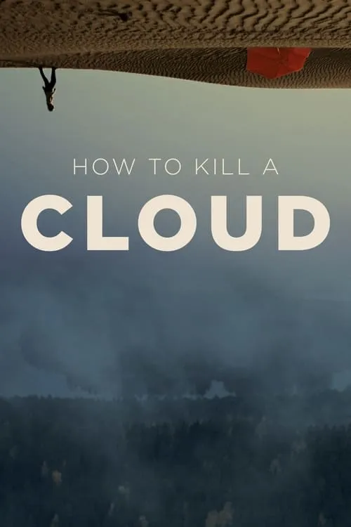 How to Kill a Cloud (movie)