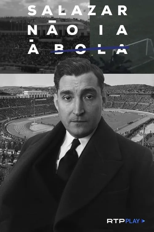 Salazar Não ia à Bola (movie)