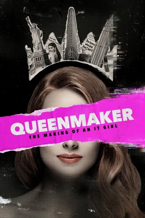 Queenmaker: The Making of an It Girl (movie)