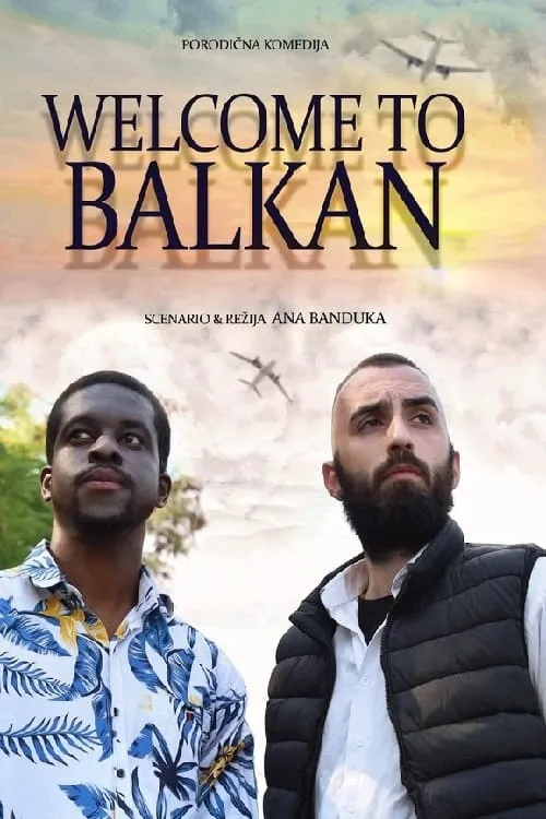 Welcome to Balkan (movie)