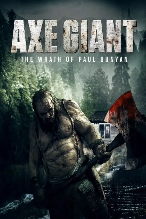 Axe Giant: The Wrath of Paul Bunyan (movie)