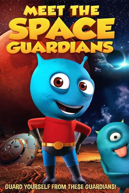 Meet The Space Guardians (movie)