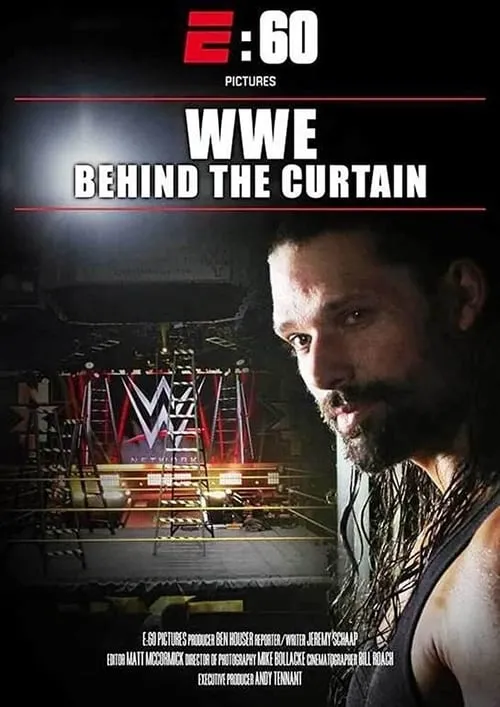 E:60 Pictures Presents – WWE: Behind The Curtain (movie)