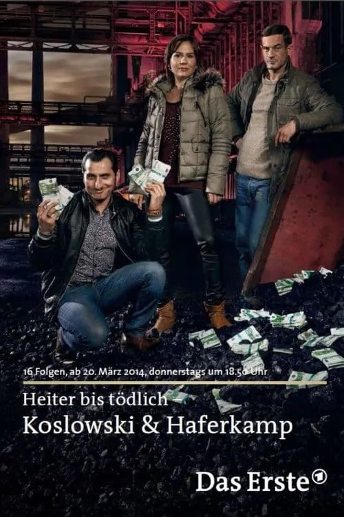 Heiter bis tödlich: Koslowski & Haferkamp (сериал)