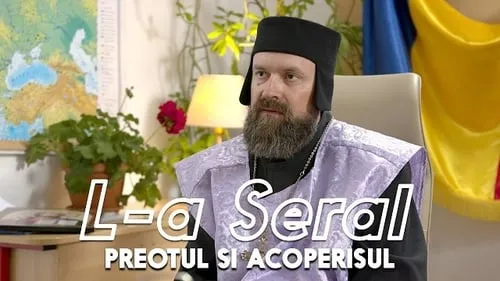 Preotul si Acoperisul