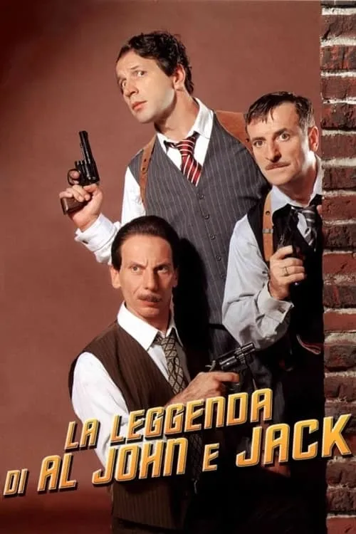 The Legend of Al, John and Jack (movie)