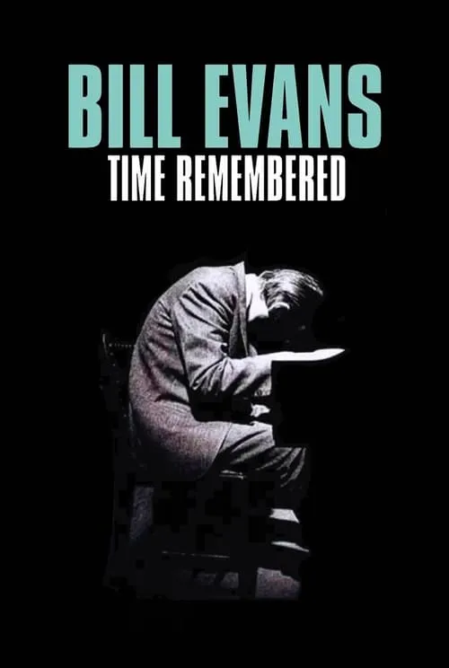 Bill Evans Time Remembered (movie)