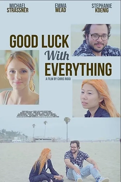 Good Luck with Everything (movie)