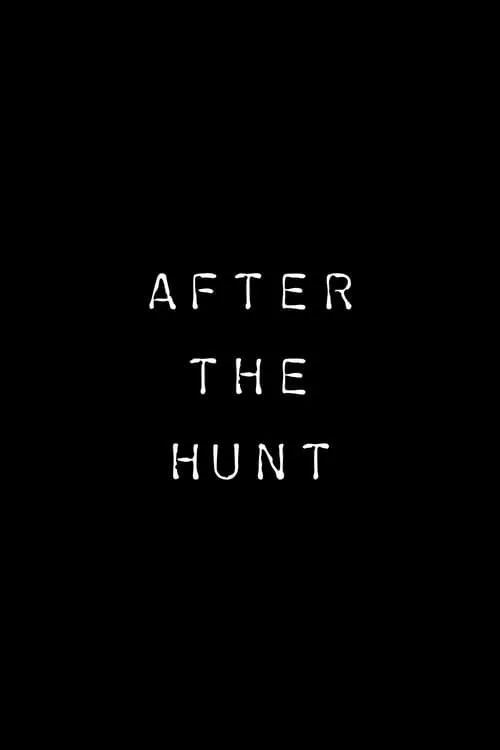 After the Hunt (movie)