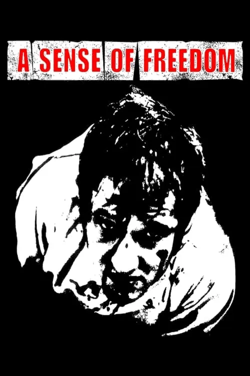 A Sense of Freedom (movie)