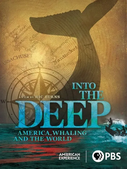 Into the Deep: America, Whaling & The World (movie)