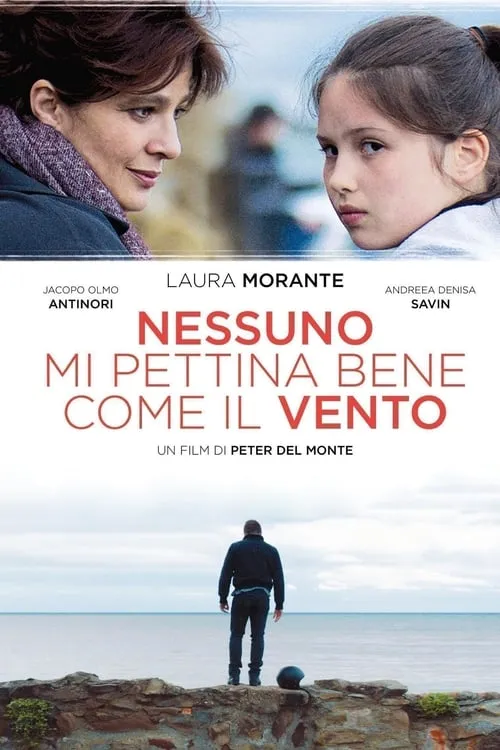 Nessuno mi pettina bene come il vento (movie)