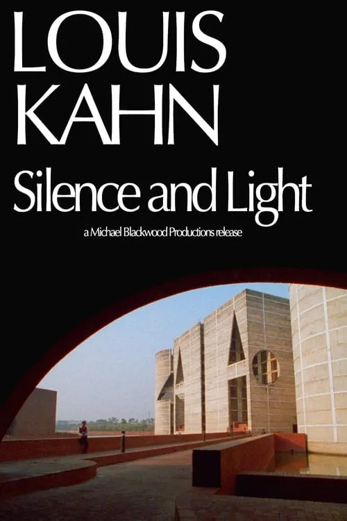 Louis Kahn: Silence and Light (фильм)