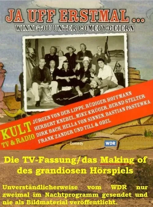 Ja uff erstmal! Winnetou unter Comedy-Geiern (series)