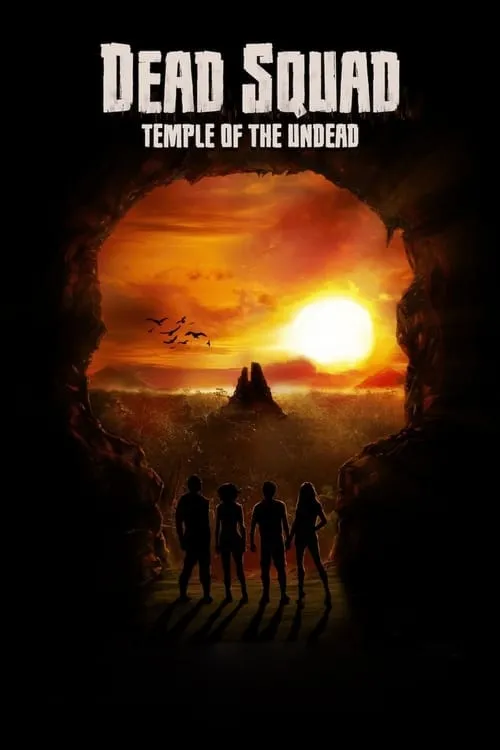 Dead Squad: Temple of the Undead (movie)