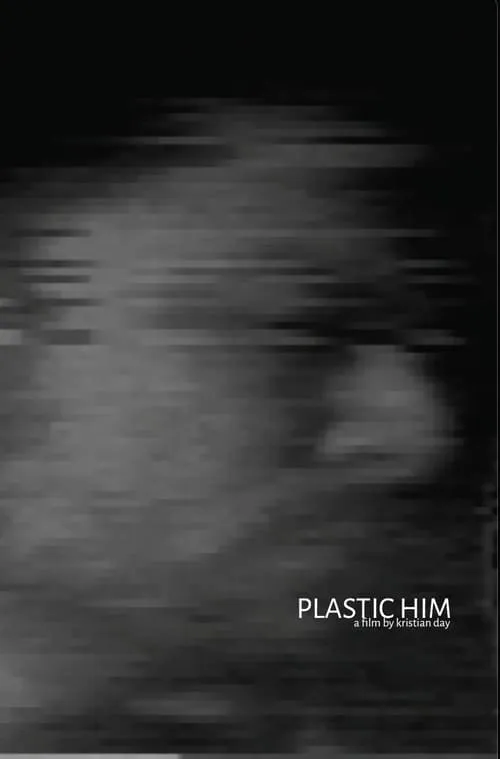 Plastic Him (movie)