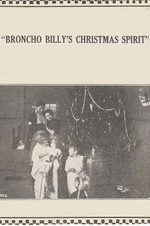 Broncho Billy's Christmas Spirit (movie)