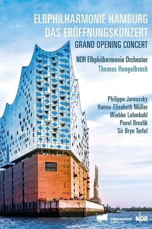 The Elbphilharmonie – opening concert (movie)