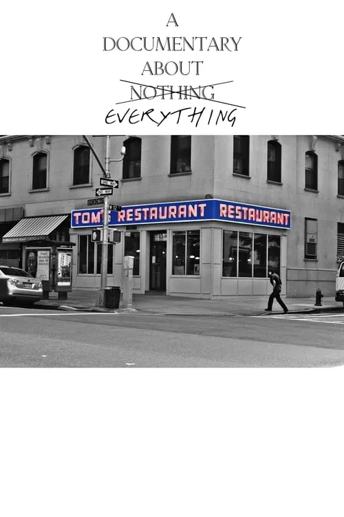 Tom's Restaurant - A Documentary About Everything (movie)