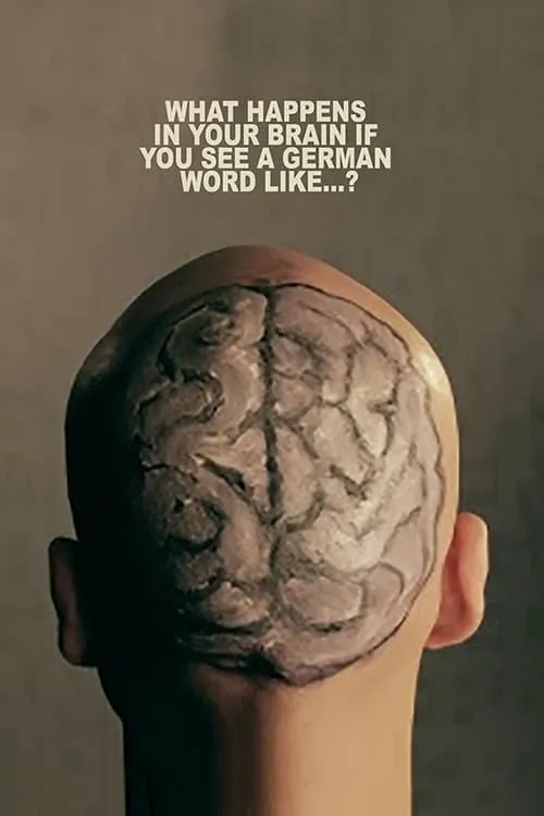 What Happens In Your Brain If You See a German Word Like...? (фильм)