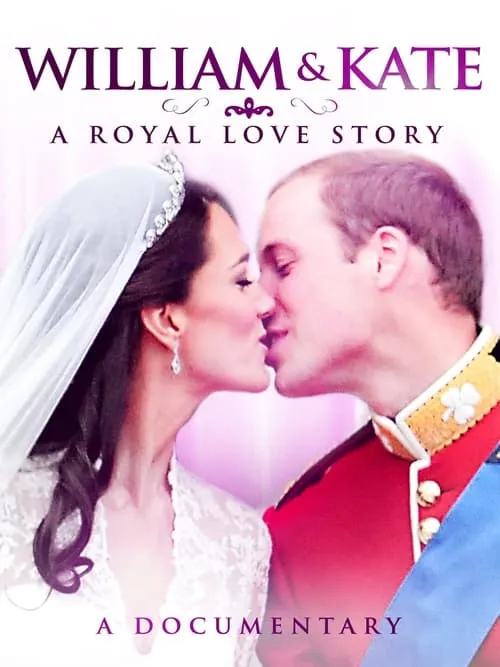 William & Katherine: A Royal Love Story (movie)