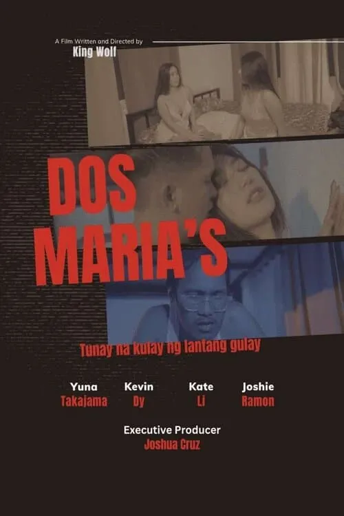 Dos Maria’s (Tunay na Kulay ng Lantang Gulay) (movie)