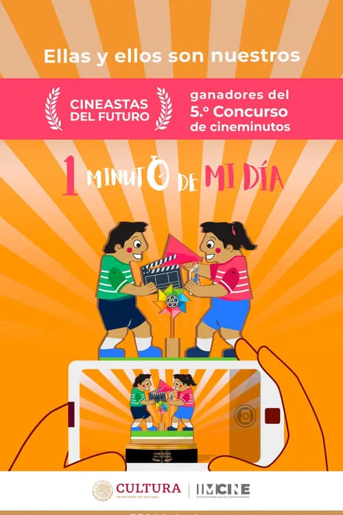 Cineastas del futuro 5: un minuto de mi día