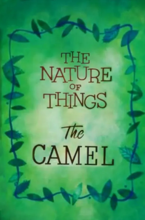 The Nature of Things: The Camel (movie)