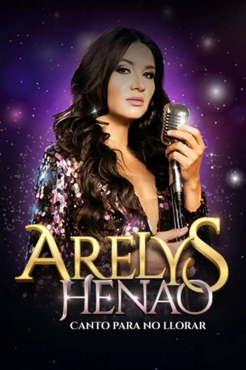 Canto para no llorar, Arelys Henao (сериал)