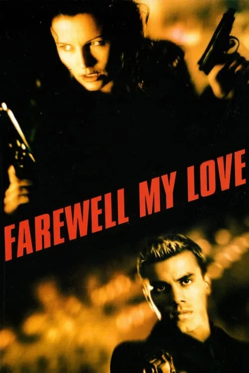 Farewell, My Love (movie)